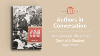 Authors in Conversation: Brian Jones on The Untold Story of A Student Movement